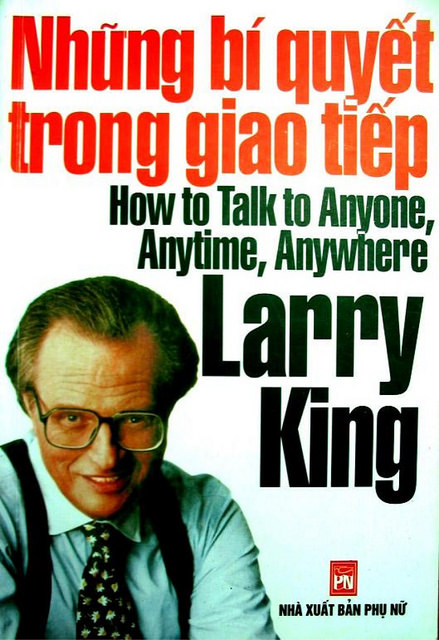 Sách Nói Những Bí Quyết Trong Giao Tiếp – Larry King.