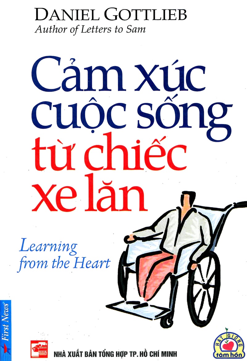 Sách Nói Cảm Xúc Cuộc Sống Từ Chiếc Xe Lăn