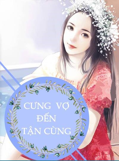 Sách Nói Cưng Vợ Đến Tận Cùng