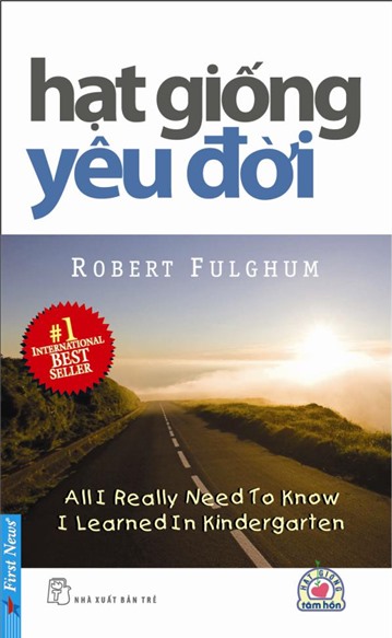 Sách Nói Hạt Giống Yêu Đời – Robert Fulghum