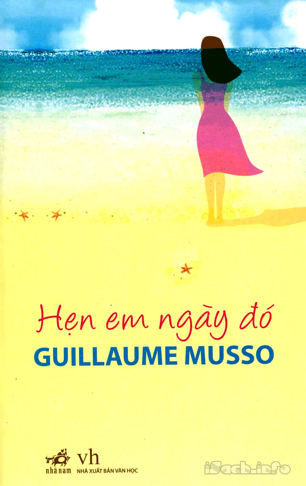 Sách Nói Hẹn Em Ngày Đó – Guillaume Musso.