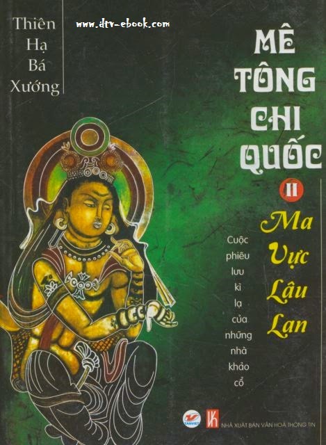 Sách Nói Mê tông chi quốc tập 2: Ma Vực Lâu Lan – Thiên Hạ Bá Xướng.