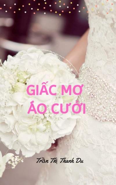 Sách Nói Giấc Mơ Áo Cưới