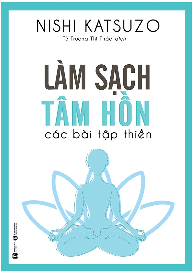 Sách Nói Làm Sạch Tâm Hồn – Các Bài Tập Thiền