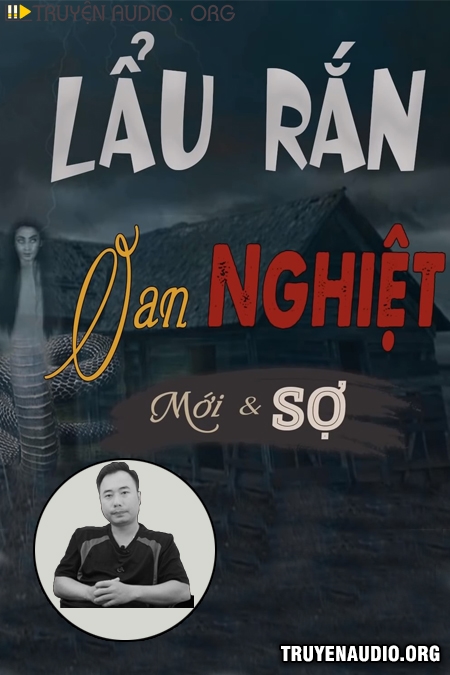 Sách Nói Lẩu Rắn Oan Nghiệt