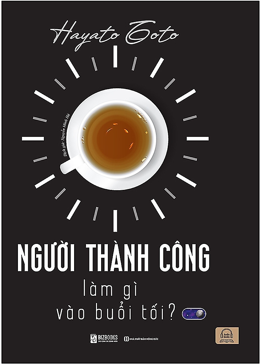 Sách Nói Người Thành Công Làm Gì Vào Buổi Tối?