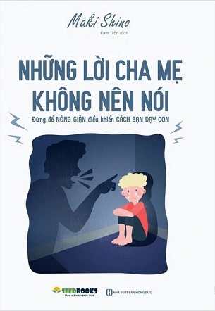 Sách Nói Những Lời Cha Mẹ Không Nên Nói