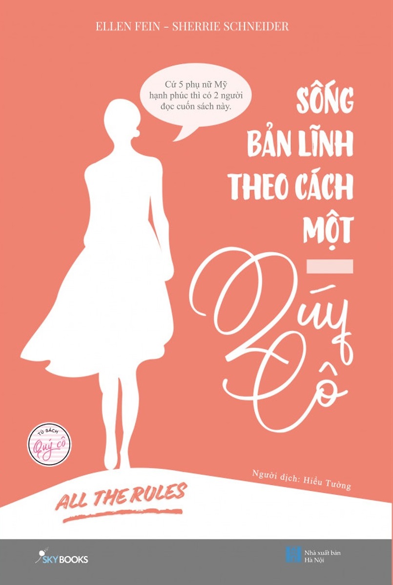 Sách Nói Sống Bản Lĩnh Theo Cách Một Quý Cô – Ellen Fein & Sherrie Schneider