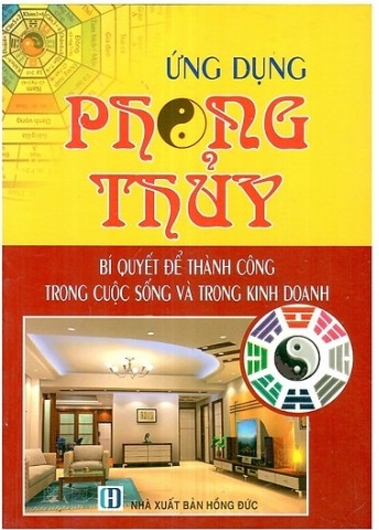 Sách Nói Ứng Dụng Phong Thủy – Bí Quyết Để Thành Công Trong Cuộc Sống Và Trong Kinh Doanh