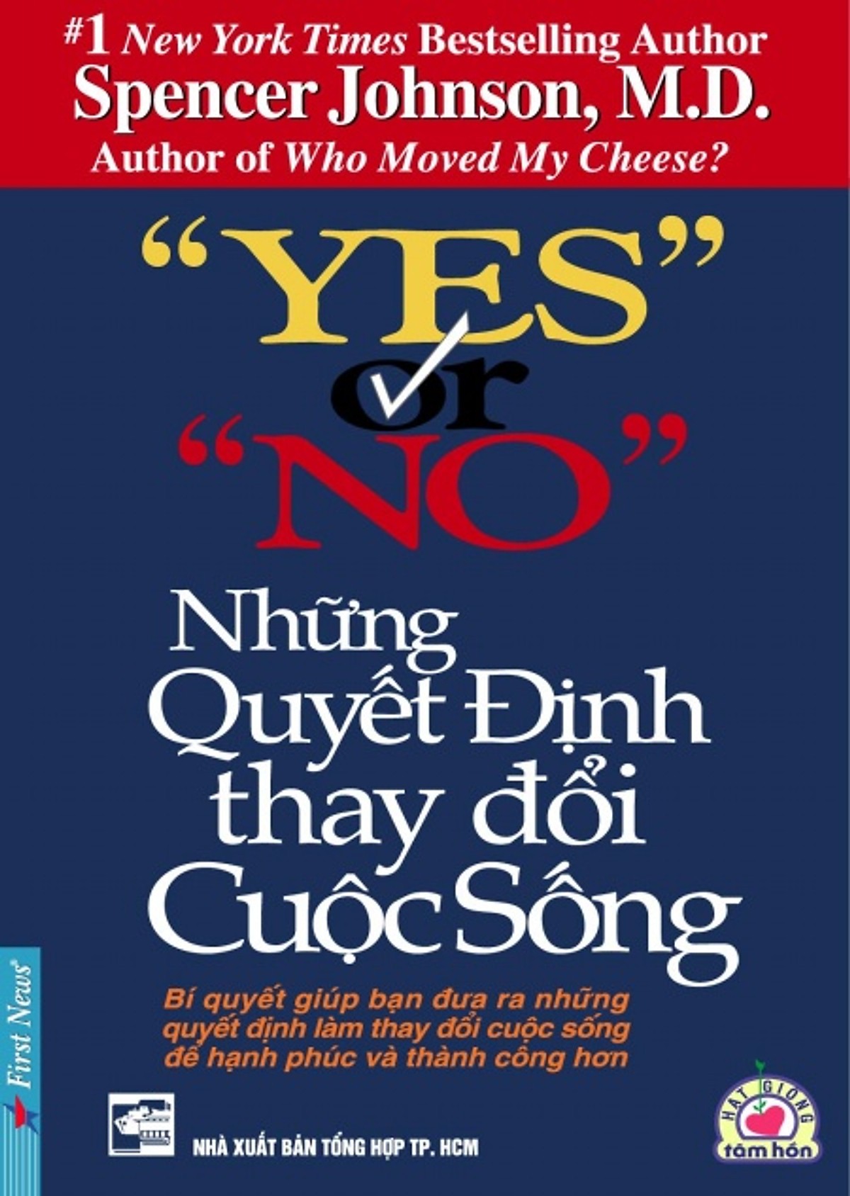 Sách Nói Yes Or No, Những Quyết Định Thay Đổi Cuộc Sống