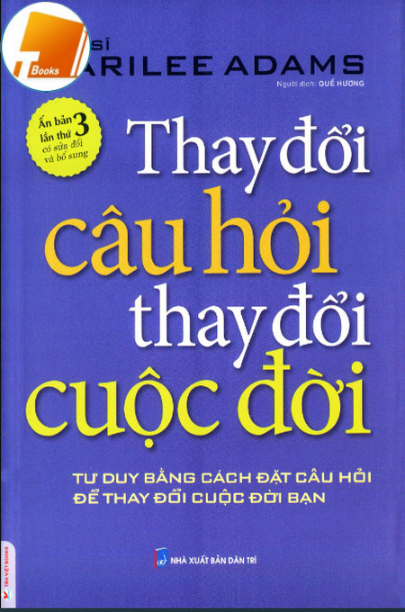 Sách Nói Taudio Thay Đổi Câu Hỏi – Thay Đổi Cuộc Đời  Marilee Adams Full MP3